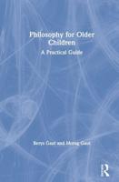 Philosophy for Older Children