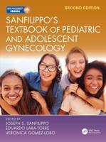 Sanfilippo's Textbook of Pediatric and Adolescent Gyneocology