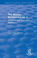 Revival: The Women Bonapartes Vol. II (1908)