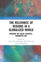 The Relevance of Regions in a Globalized World