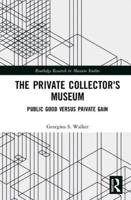 The Private Collector's Museum