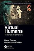 Virtual Humans: Today and Tomorrow