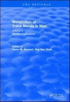 Metabolism of Trace Metals in Man. Volume II Genetic Implications