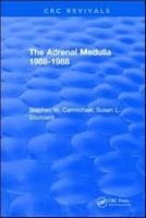 The Adrenal Medulla 1986-1988