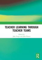 Teacher Learning Through Teacher Teams