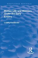 Revival: Roman Life and Manners Under the Early Empire (1913)