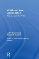 Childhood into Adolescence: Growing up in the 1970s
