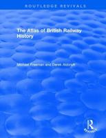 The Atlas of British Railway History