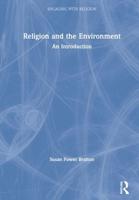 Religion and the Environment : An Introduction