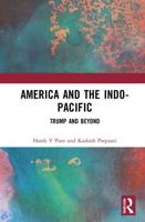 America and the Indo-Pacific: Trump and Beyond