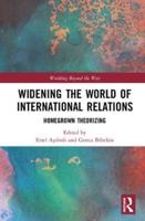 Widening the World of International Relations: Homegrown Theorizing