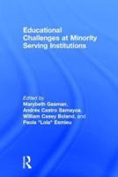 Educational Challenges at Minority Serving Institutions