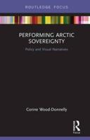 Performing Arctic Sovereignty
