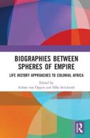 Biographies Between Spheres of Empire