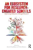 An Ecosystem for Research-Engaged Schools: Reforming Education Through Research