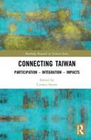 Connecting Taiwan: Participation - Integration - Impacts