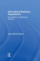Intercultural Business Negotiations: Deal-Making or Relationship Building