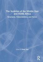 The Societies of the Middle East and North Africa