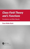 Class Field Theory and L Functions: Foundations and Main Results