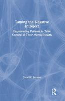 Taming the Negative Introject: Empowering Patients to Take Control of Their Mental Health