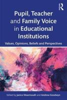 Pupil, Teacher and Student Voice in Educational Institutions