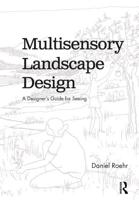 Multisensory Landscape Design