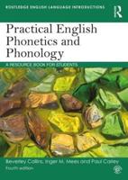 Practical English Phonetics and Phonology : A Resource Book for Students