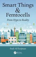 Smart Things and Femtocells: From Hype to Reality