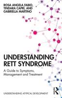 Understanding Rett Syndrome: A guide to symptoms, management and treatment