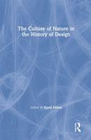 The Culture of Nature in the History of Design