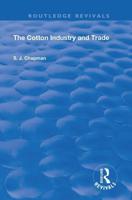 The Cotton Industry and Trade