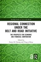 Regional Connection Under the Belt and Road Initiative
