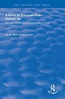 A Guide to European Town Directories. Vol. 1 Germany, Austria, Switzerland and Scandinavia