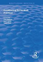 Constructing Social Work Practices