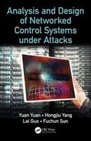 Analysis and Design of Networked Control Systems Under Attack