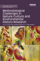 Methodological Challenges in Nature-Culture and Environmental History Research