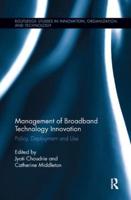Management of Broadband Technology Innovation