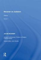 Neusner on Judaism. Volume 1 History
