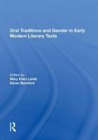Oral Traditions and Gender in Early Modern Literary Texts