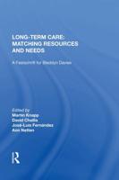 Long-Term Care: Matching Resources and Needs