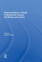 Representations of Death in Nineteenth-Century US Writing and Culture