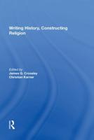 Writing History, Constructing Religion