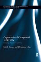 Organizational Change and Temporality