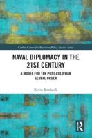 Naval Diplomacy in the 21st Century
