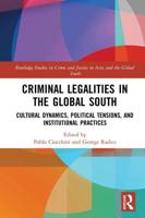 Criminal Legalities in the Global South