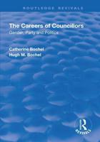 The Careers of Councillors: Gender, Party and Politics