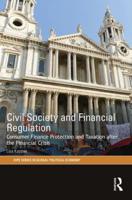 Civil Society and Financial Regulation: Consumer Finance Protection and Taxation after the Financial Crisis