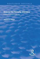 Beyond the Security Dilemma