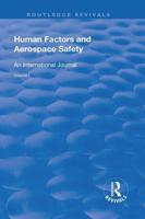 Human Factors and Aerospace Safety Volume 1