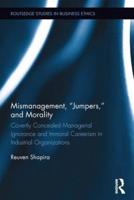 Mismanagement, "Jumpers", and Morality